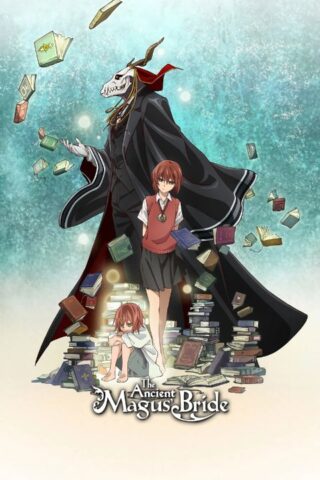The Ancient Magus' Bride: Those Awaiting a Star OVA